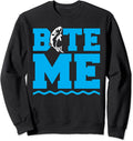 Bite Me Sweatshirt Funny Novelty Gear - Bite Me - Graphic Gag Gift For Adults