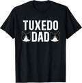 Tuxedo Cat Dad Tuxedo Cat Lover Tuxedo Cat Owner T-Shirt