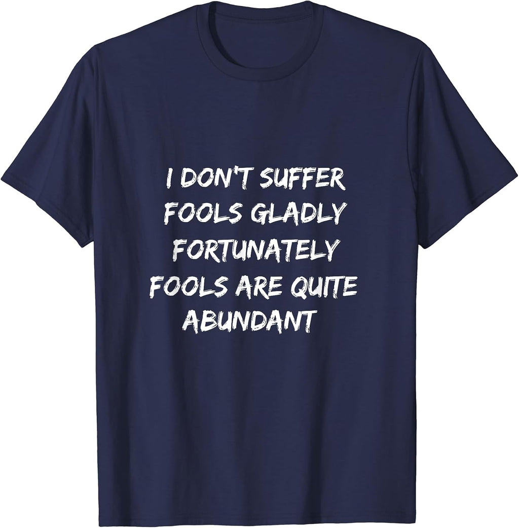 Funny Sarcastic Quotes Designs Shirt Merch & Co.