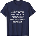 Funny Sarcastic Quotes Designs Shirt Merch & Co.