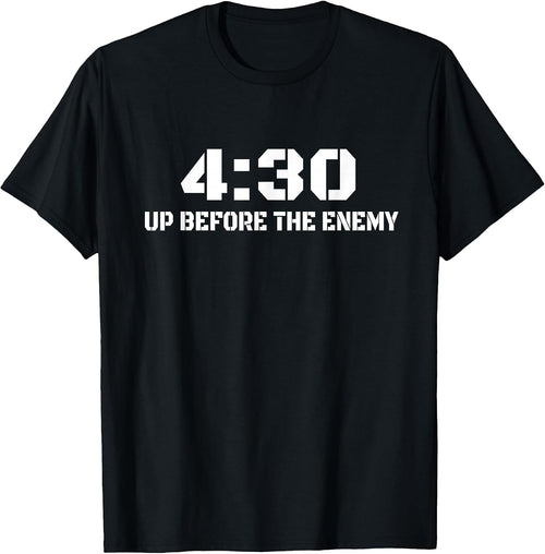 4:30 Up Before The Enemy Motivational Quote