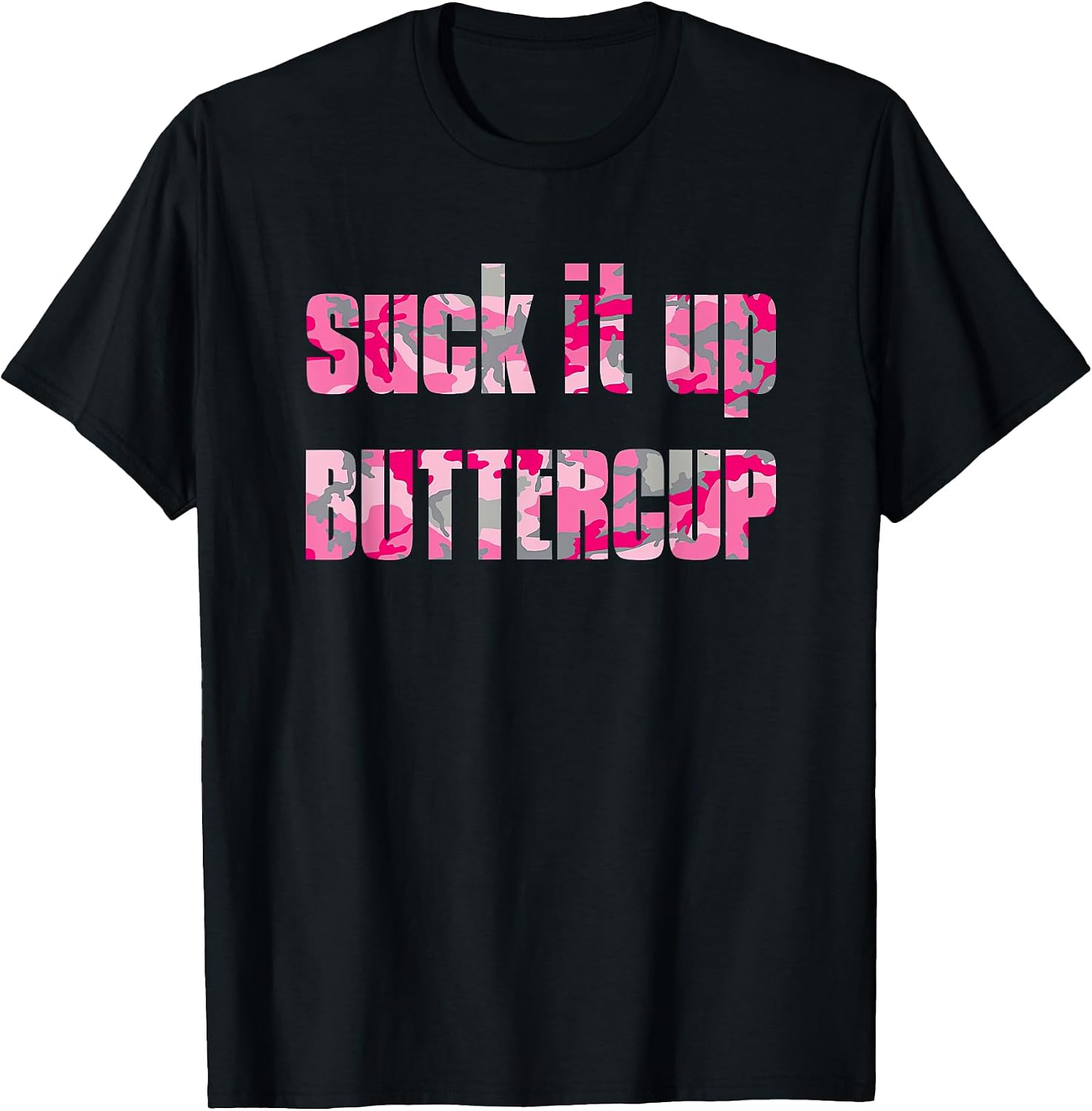 S.u.ck It Up Buttercup Pink Camo By Merch