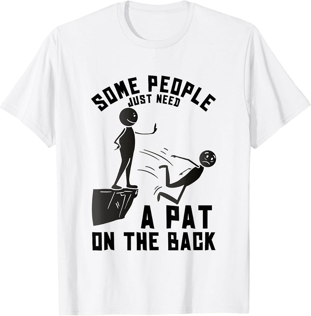 Some People Just Need A Pat On The Back
