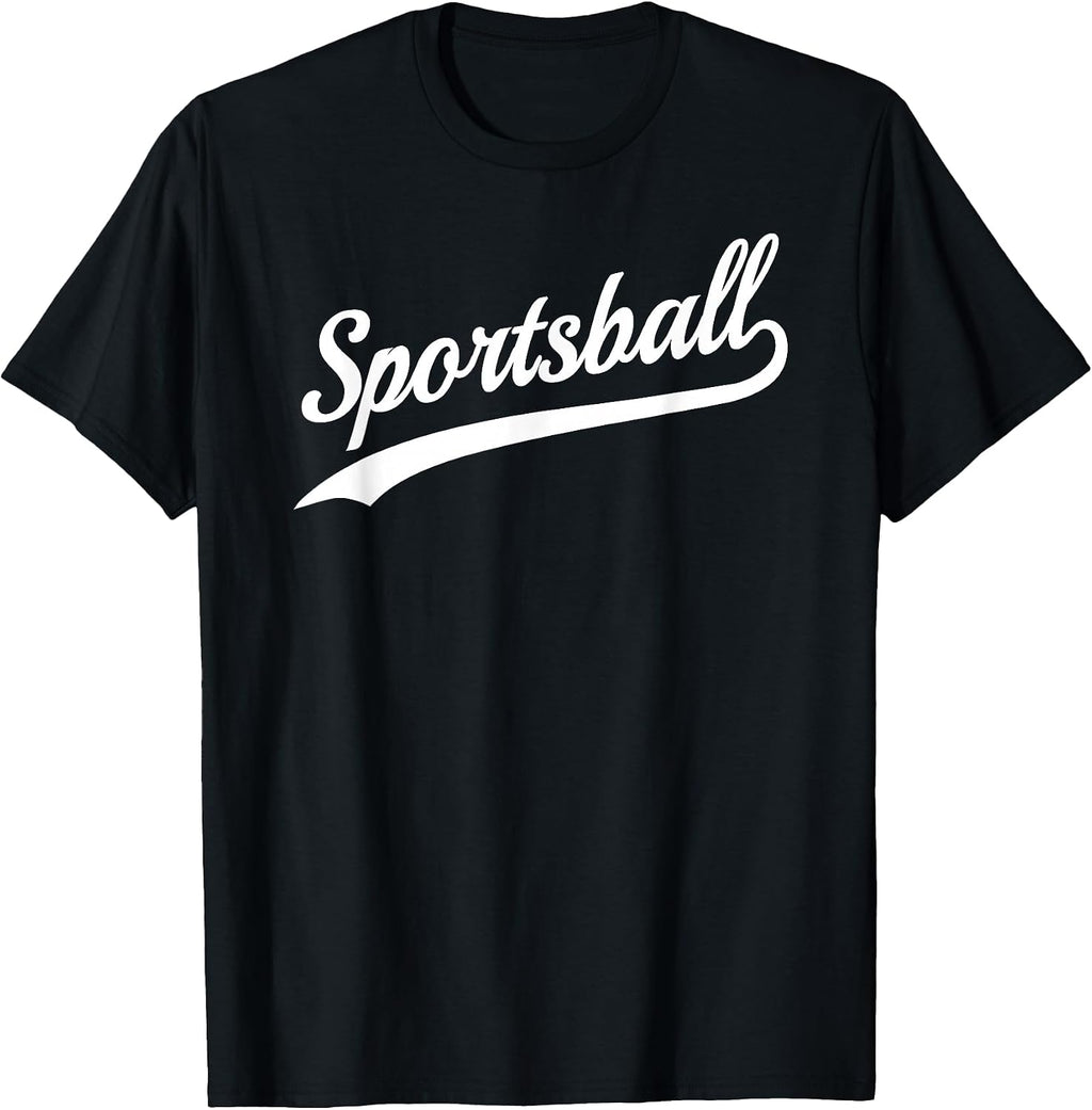 Sportsball T-Shirt - Sarcastic Anti Sports Team Saying T-Shirt