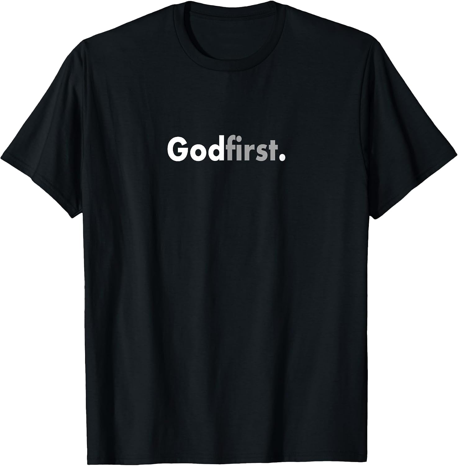 Simple Minimalist God First Christian Gift Apparel