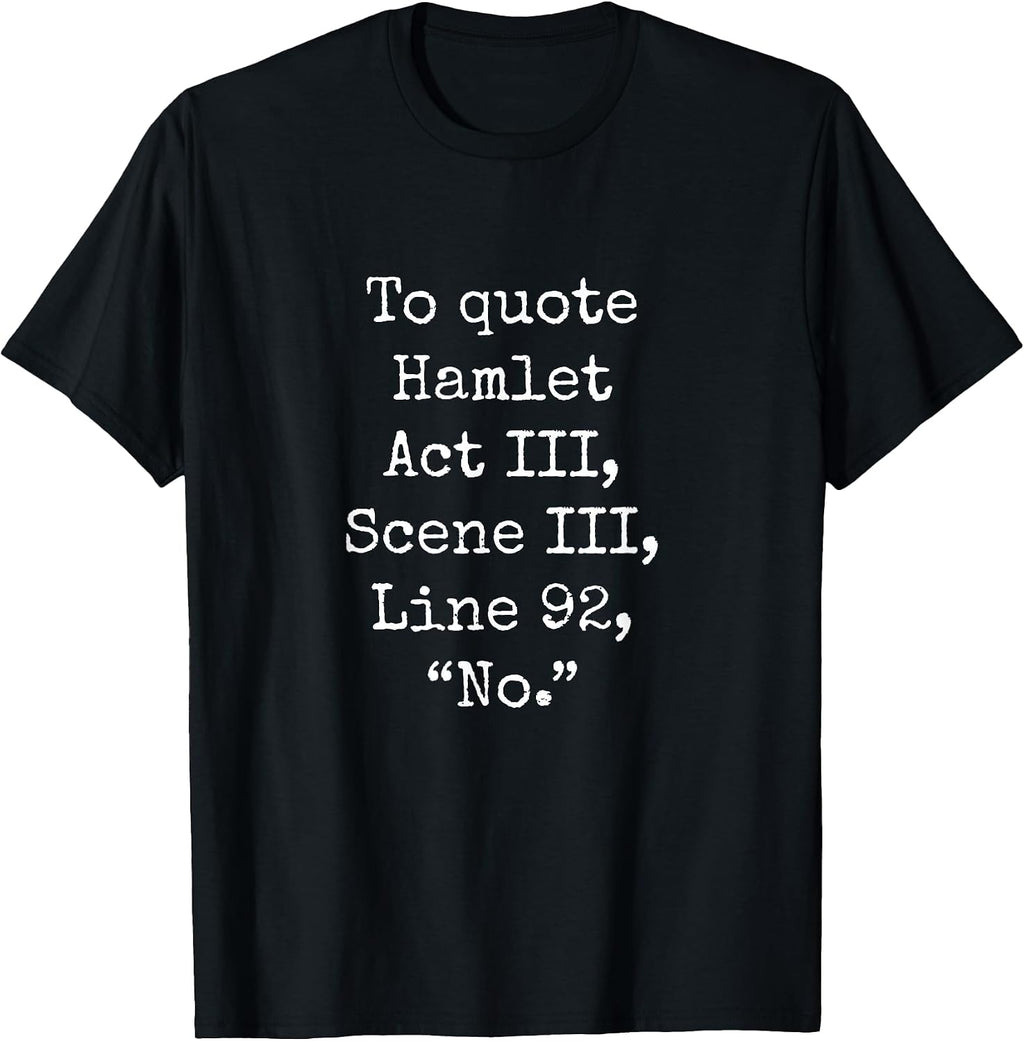To Quote Hamlet Act 3 Scene 3 Line 92 No