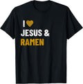 I Love Jesus and Ramen Funny Quote