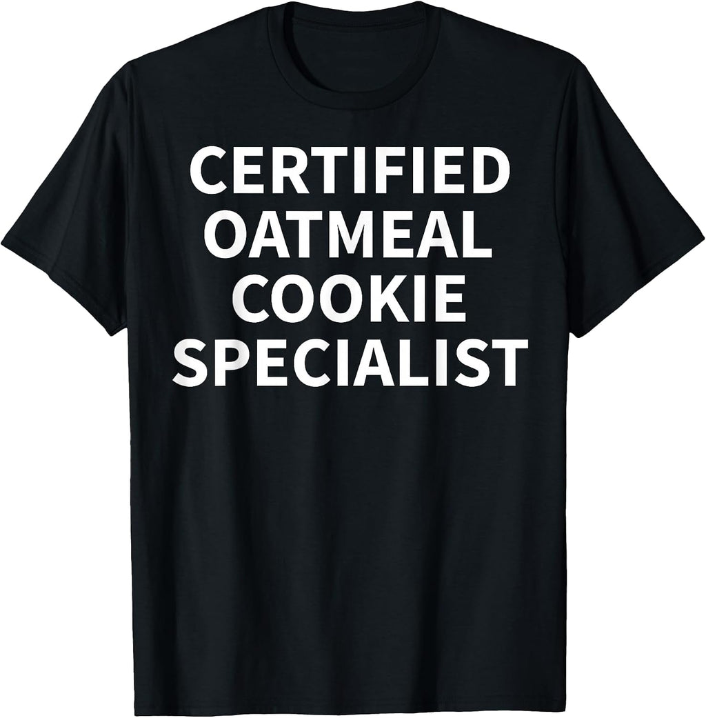 Cool Oatmeal Cookie Humor Quote Merch