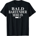 Cool Bald Bartender Humor Quote Merch