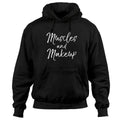 Workout Quote for Women Cheer Gift Muscles and Makeup Pullover Hoodie
