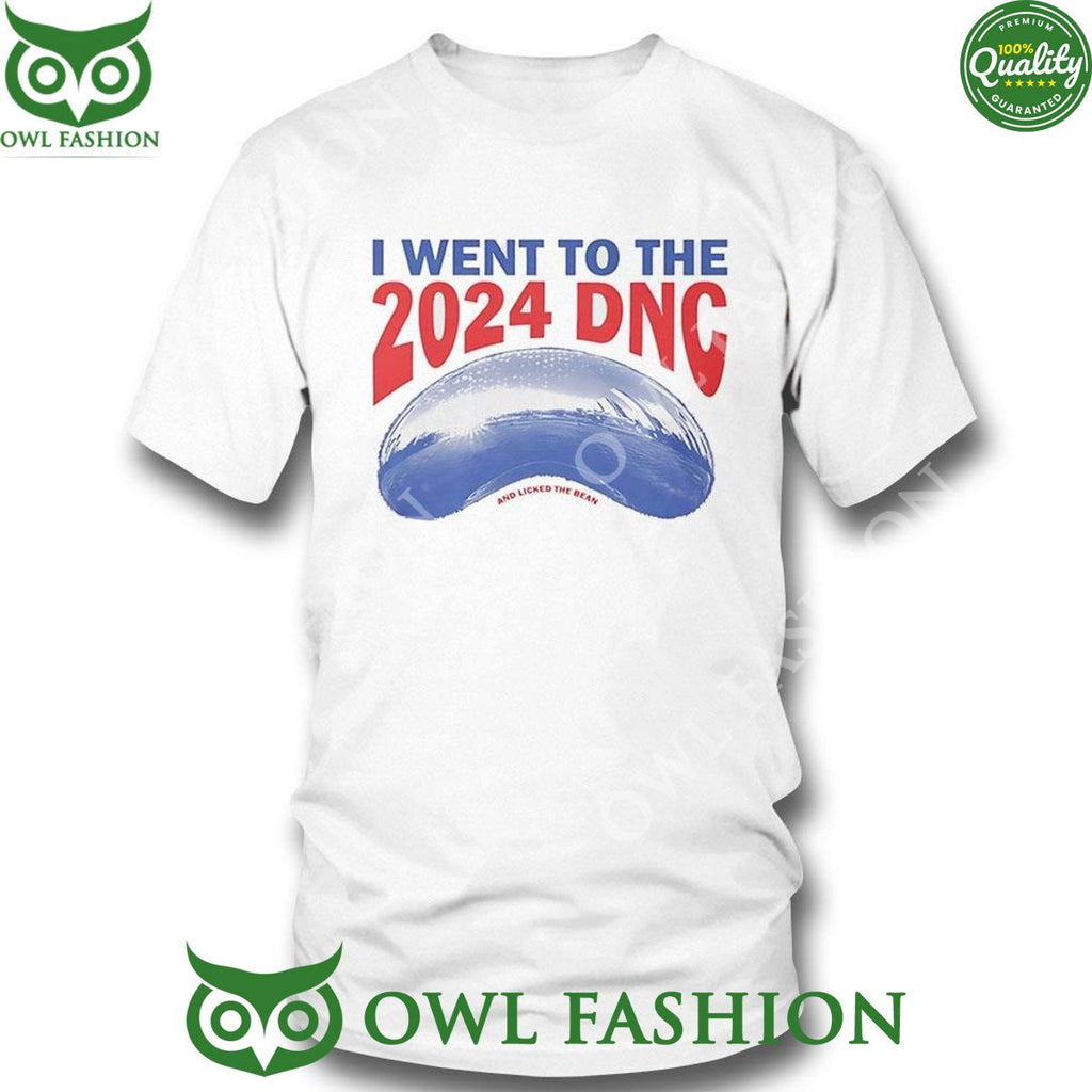 I Went To The 2024 Dnc And Licked The Bean Limited Tshirt