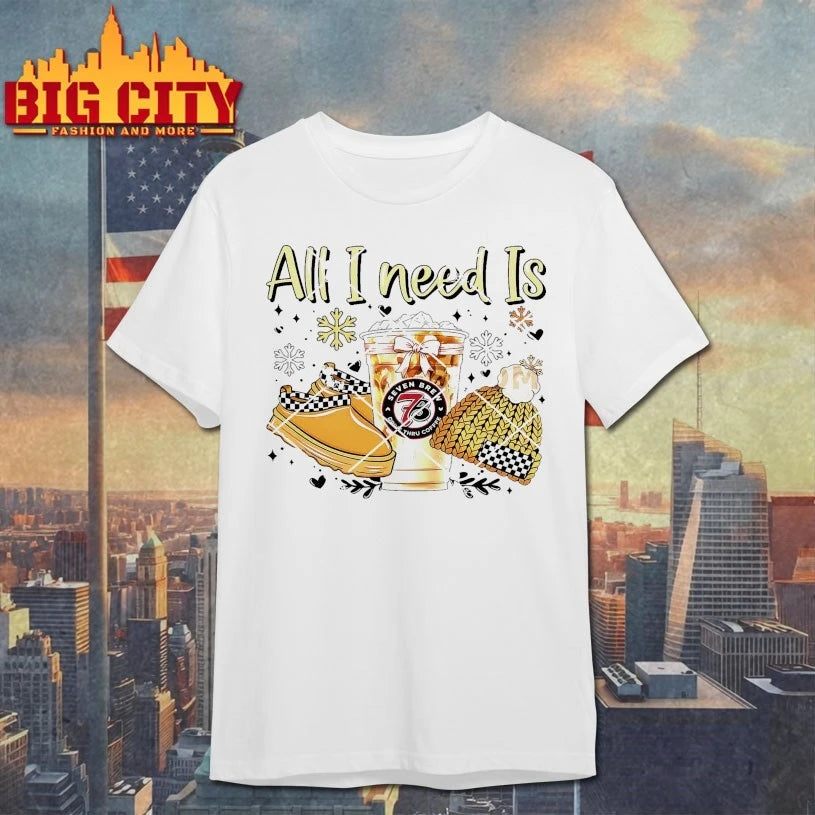 7 Brew Coffee All I Need Is Shirt
