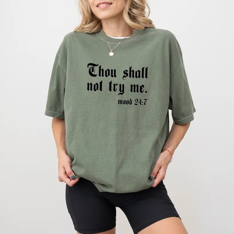 Funny Bible Verse Comfort Colors Shirt, Vintage Thou Shall Not Try Me Unisex Graphic Tee, Mood 24/7 Unhinged Tees,...