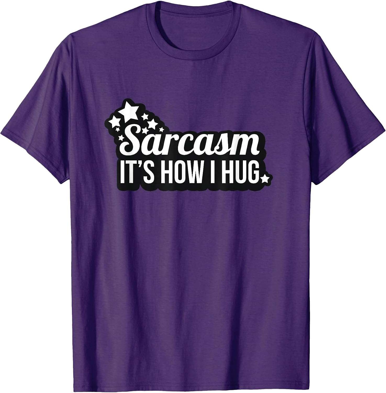Sarcasm Its How I Hug Gift Funny Snarky Sarcastic