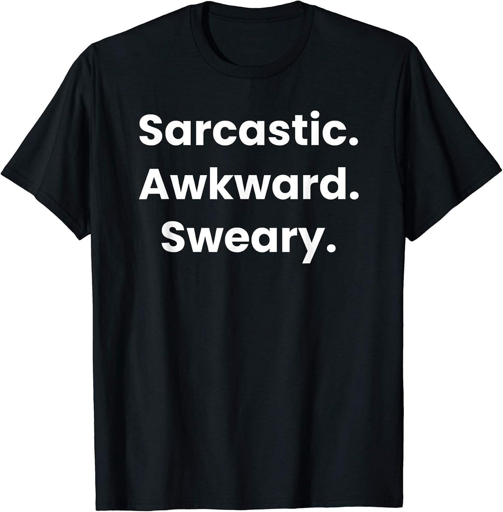 Funny Sarcastic Awkward Sweary Saying Funny Saying
