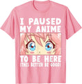 I Paused My Anime to Be Here Co.
