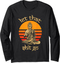 let that shit go shirt