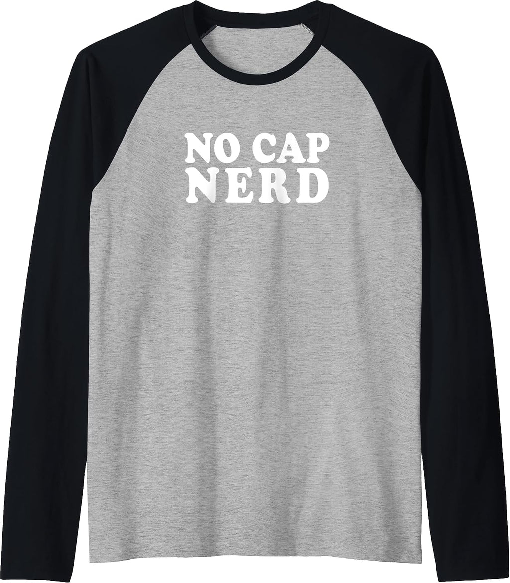 NO CAP NERD GEEK NOVELTY MERCH