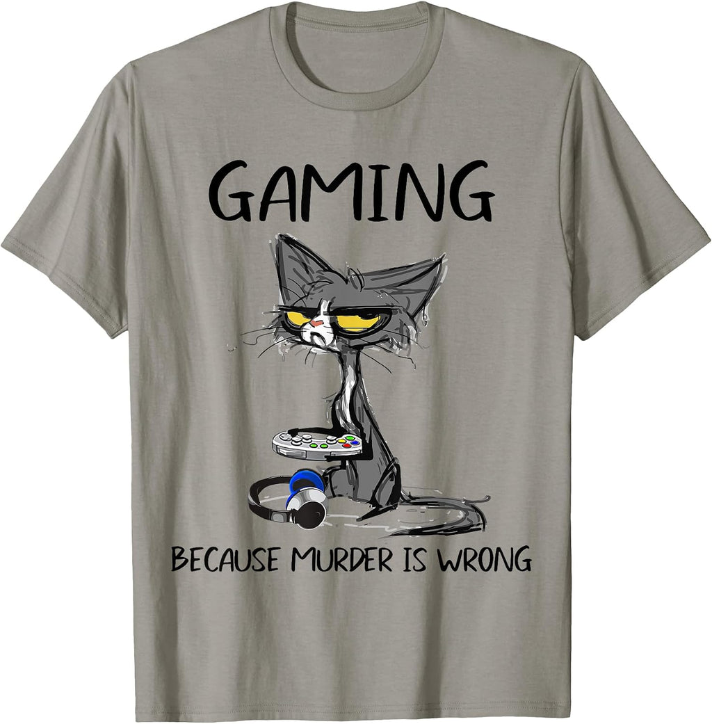 Gaming Because Murder Is Wrong Funny By Merch