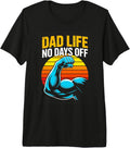 Strong Dad Life No Days Off Fitness Father