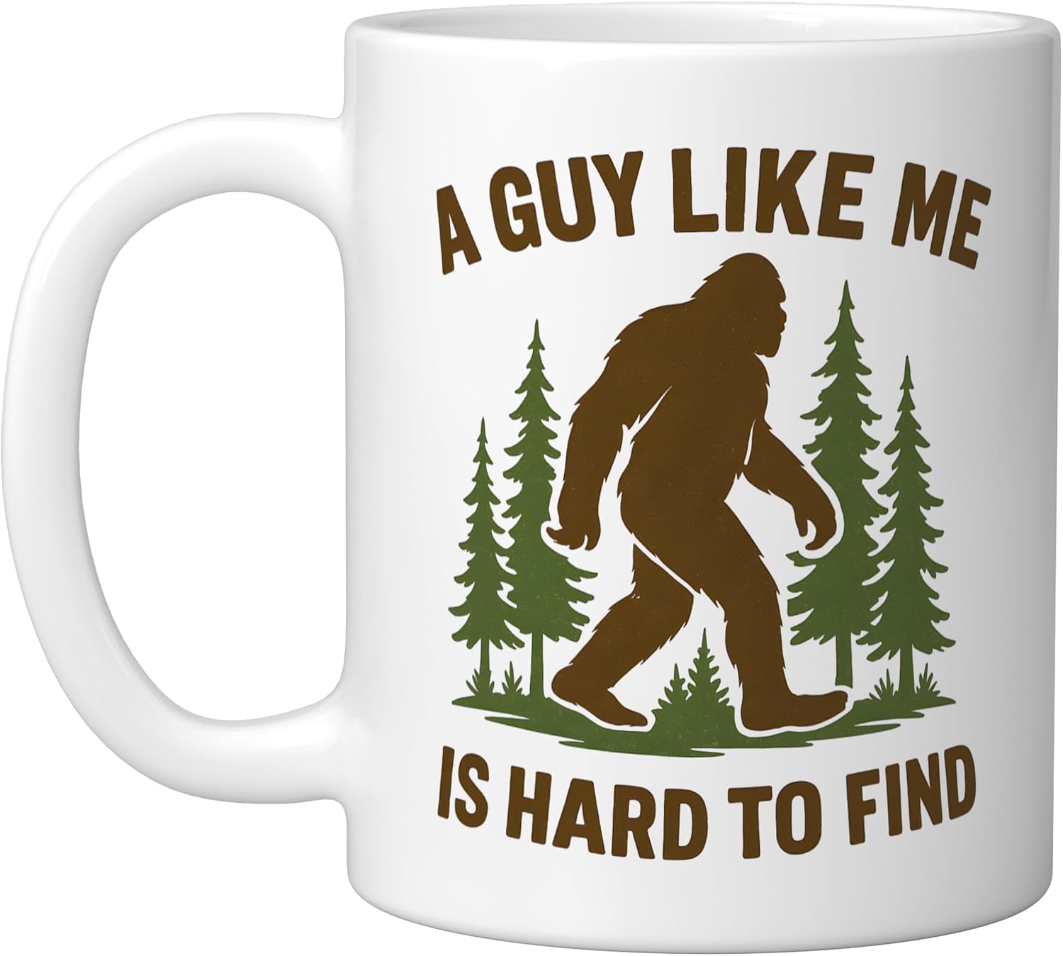 A Guy Like Me Is Hard To Find Bigfoot Gifts & Tees