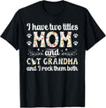 Mom and Cat Grandma Cat Grandmother Cat Lover Grandma T-Shirt