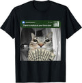 There is Motion at Your Front Door Funny Cat Motion Meme T-Shirt
