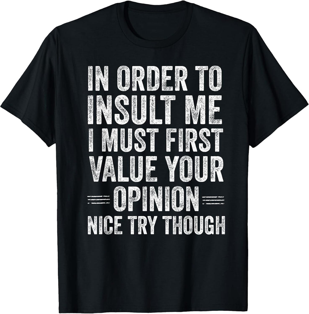 Sarcastic Humor Opinion Saying Design