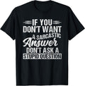 Funny Sarcastic Saying Men Women