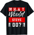 STEVE Designs By ShirtZilla