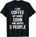 Funny Women Cat Maine Coon Lover Coonie Coffee T-Shirt