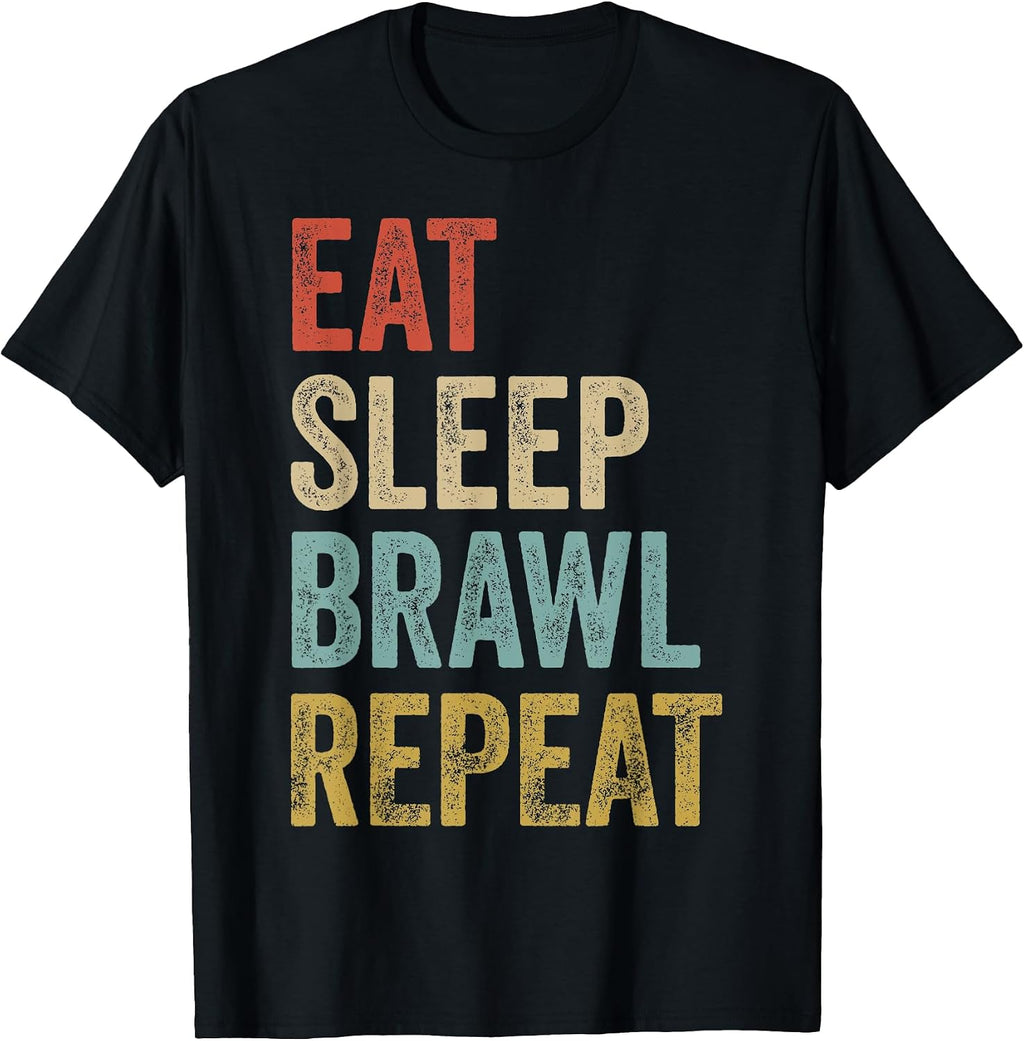 Eat Sleep Brawl Repeat Brawler Funny Video Gamer T-Shirt