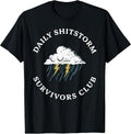 Daily Shitstorm Survivors Club Funny Sarcastic Coworker Gag T-Shirt