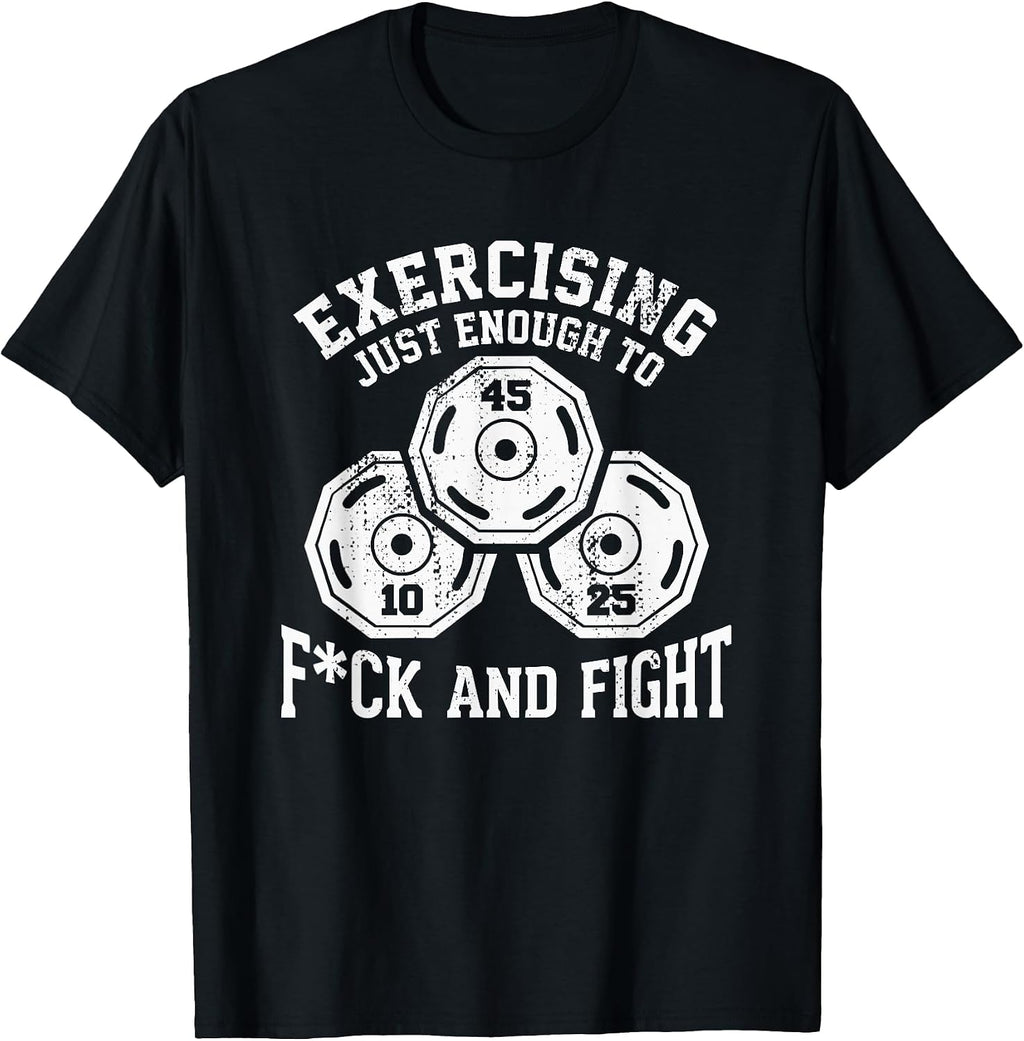 Exercising Enough To F And Fight Funny Gym Humor