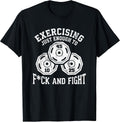 Exercising Enough To F And Fight Funny Gym Humor