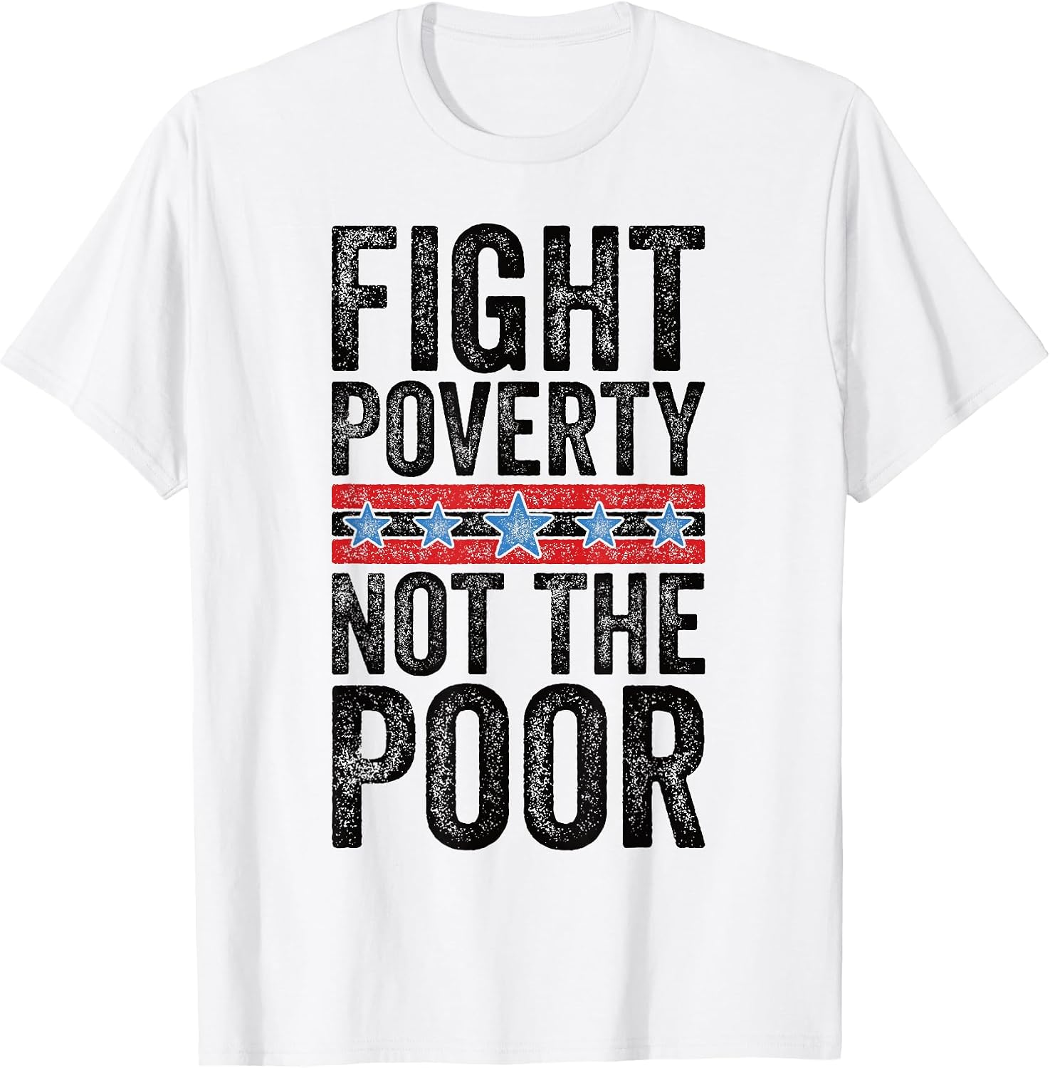 Anti Poverty Social Justice Awareness Merch.