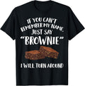 Cool Brownie Humor Quote Merch