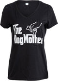 The Dogmother | Funny Cute Dog Mother Mom Owner Pet Doggo Pup Women V-Neck T-Shirt