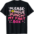 Inappropriate Please Tongue Punch Funny Cringe Men Women T-Shirt