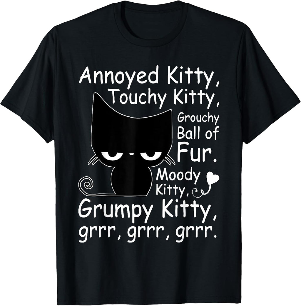 Annoyed Kitty Touchy Kitty Grouchy Kitty Cat