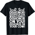 Funny Saying Cow T-Shirt