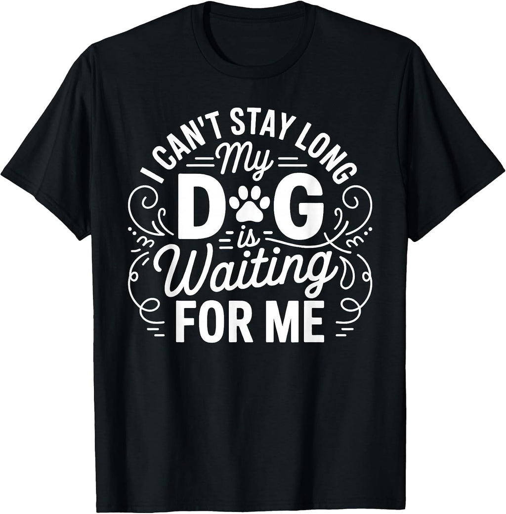 Funny Dog Lover Humor Pet Owner Clothing