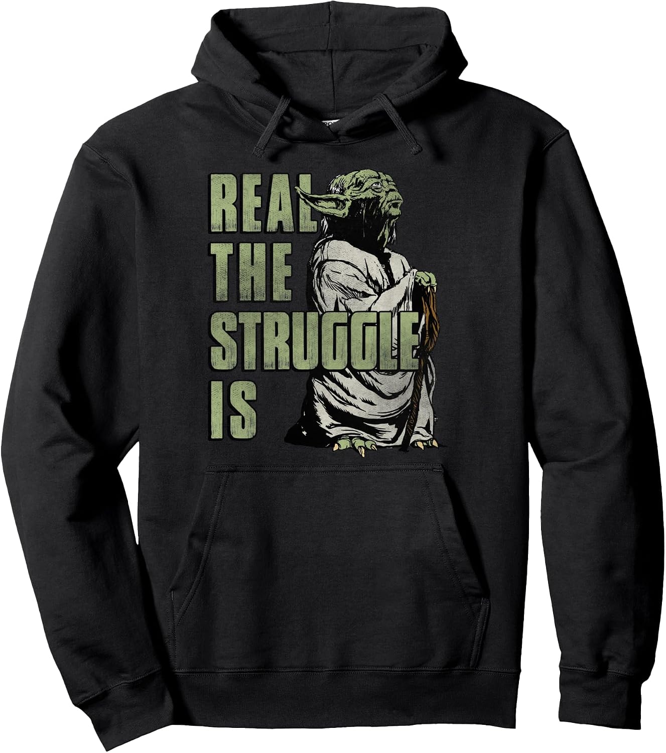 Yoda Real The Struggle Is Graphic Hoodie Pullover Hoodie