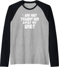 I Am Not Throwing Away My Shot Motivation T Shirt