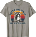 Sorry for What My Face Said Sarcastic Raccoon Wildlife Meme T-Shirt