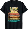 Gamer Logic Humor Video Games Gaming Gamers Gifts