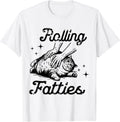 Rolling Fatties Funny Cat Lover for Pet Enthusiasts T-Shirt