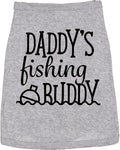 Daddys Fishing Buddy Dog Shirt – Funny Pets Costume Graphic Tee for Dogs – Soft Cotton T-Shirt Fit Small to XXL Clothes Gift for Pet Owners and Animal Lovers Grey, L