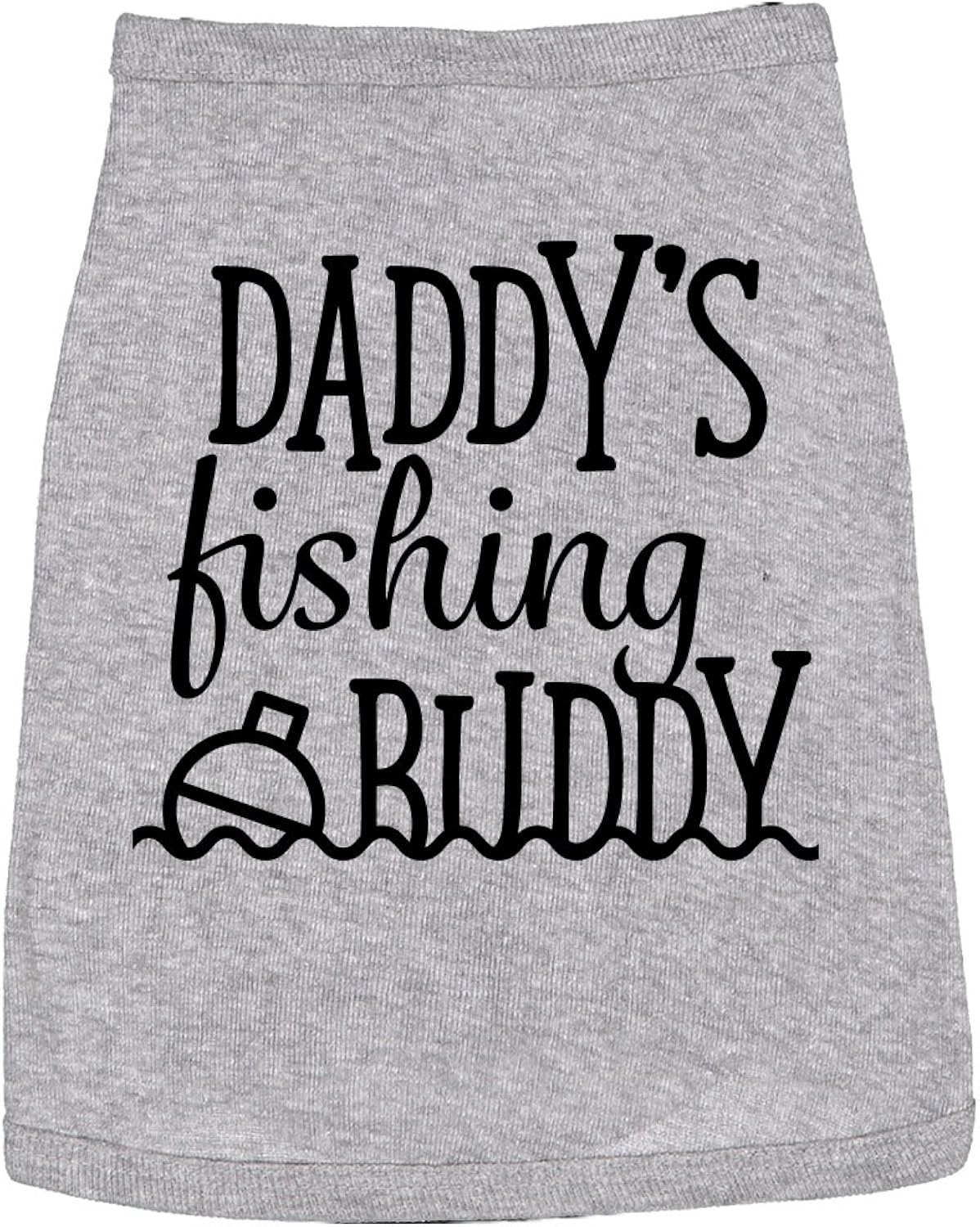 Daddys Fishing Buddy Dog Shirt – Funny Pets Costume Graphic Tee for Dogs – Soft Cotton T-Shirt Fit Small to XXL Clothes Gift for Pet Owners and Animal Lovers Grey, L