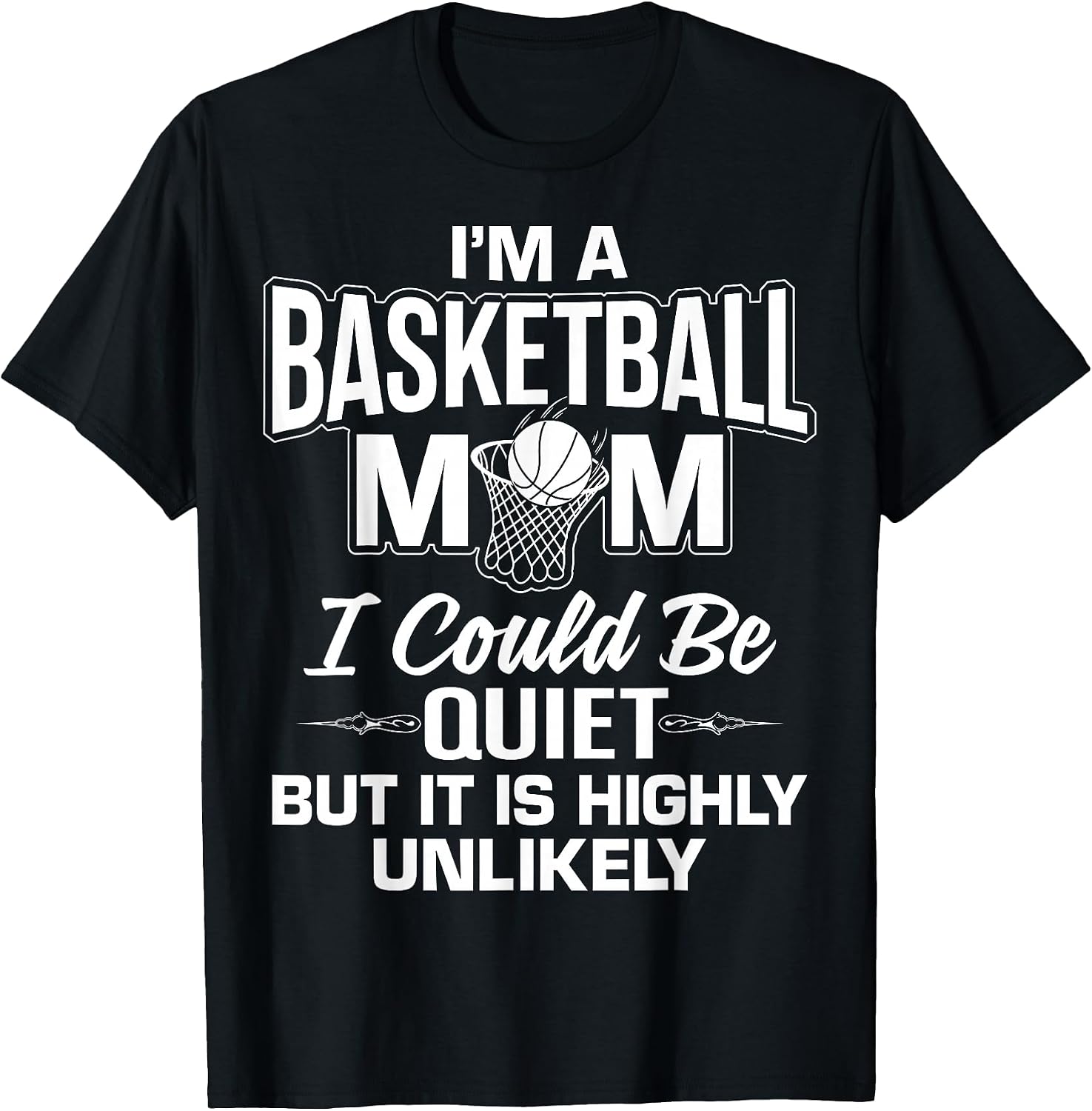 Cool Basketball Mom Humor Quote Merch